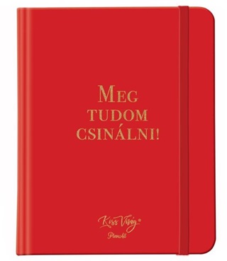 Planall Classic Tudatos Egszsg Tervez - Kiss Virg: Meg Tudom Csinlni!