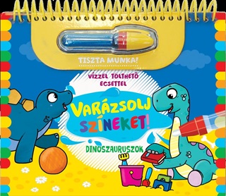 Varzsolj Szneket! - Dinoszauruszok (Vzzel Tlthet Ecsettel)
