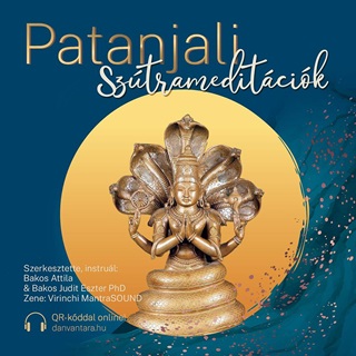 Bakos Attila Bakos Judit Eszter Ph.D - Patanjali Sztrameditcik - Cd -