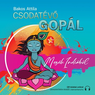 Bakos Attila - Csodatv Gopl - Mesk Indibl - Cd