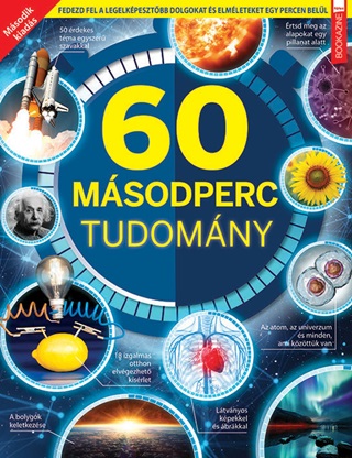 60 Msodperc Tudomny - Fles Bookazine 2. Kiads (2023/4.)