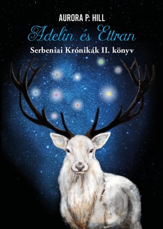 Adelin s Ettran - Serbeniai Krnikk Ii. Knyv
