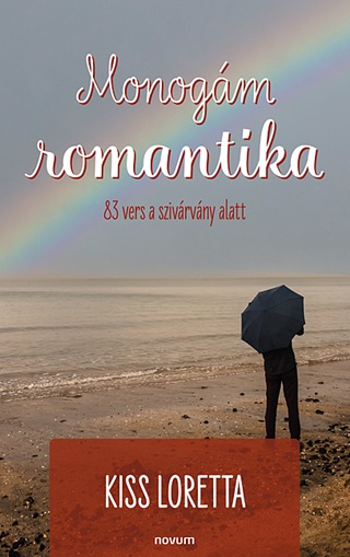 Monogm Romantika - 83 Vers A Szivrvny Alatt