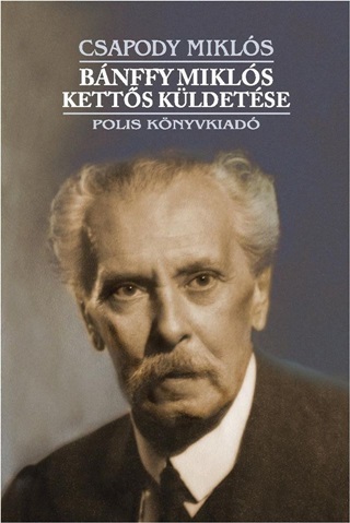 Bnffy Mikls Ketts Kldetse