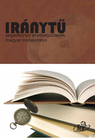 Irnyt - Segdknyv rettsgizknek Magyar Irodalombl