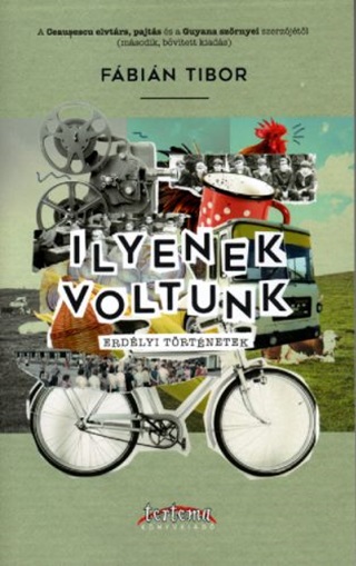 Ilyenek Voltunk