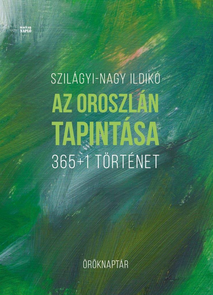 Az Oroszln Tapintsa - 365+1 Trtnet - rknaptr