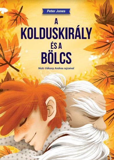 A Kolduskirly s A Blcs