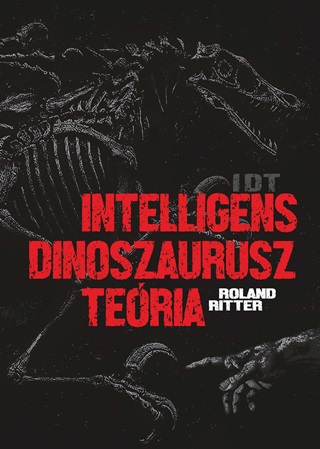 Intelligens Dinoszaurusz Teria - Idt
