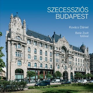 Szecesszis Budapest - 2. Bvtett, Javtott Kiads