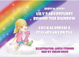 Lili Kalandjai A Szivrvnyon Tl - Lily'S Adventures Behind The Rainbow