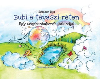 Bubi A Tavaszi Rten - Egy Szappanbubork Kalandjai