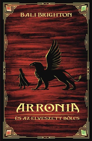 Arronia s Az Elveszett Blcs