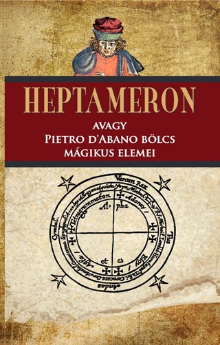Heptameron Avagy Pietro DAbano Blcs Mgikus Elemei