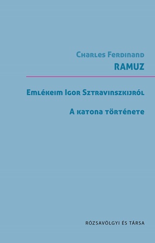 Emlkeim Sztravinszkijrl - A Katona Trtnete