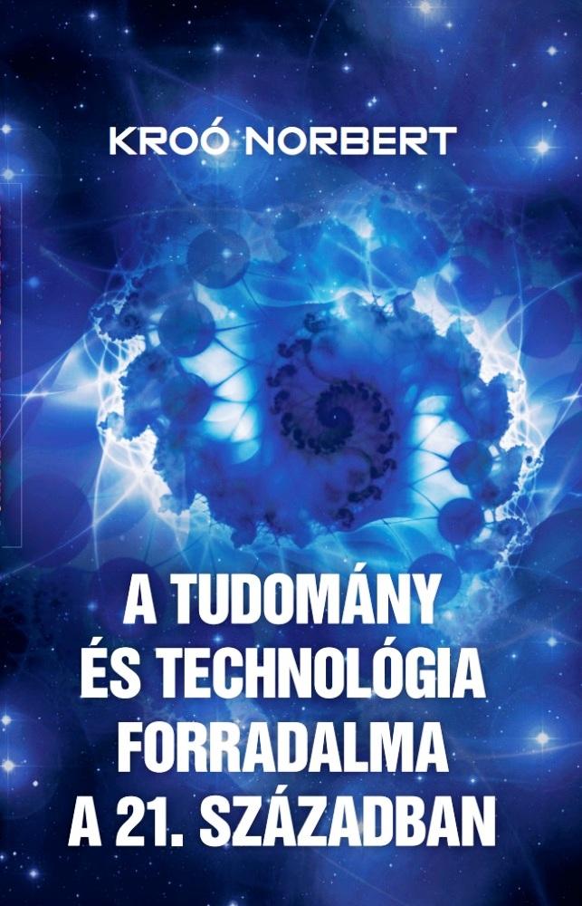 A Tudomny s A Technolgia Forradalma A Xxi. Szzadban