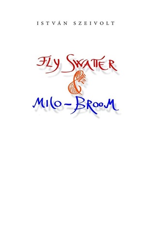 Fly Swatter & Milo-Broom