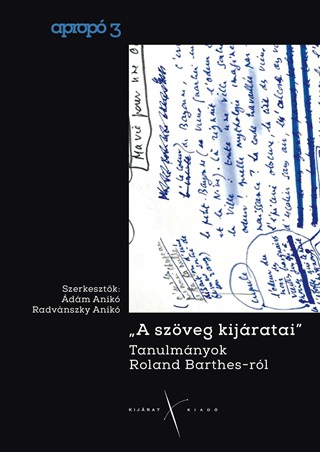 A Szveg Kijratai. Tanulmnyok Roland Barthes-Rl