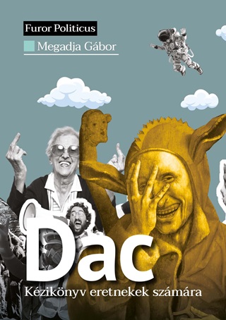 Dac - Kziknyv Eretnekek Szmra