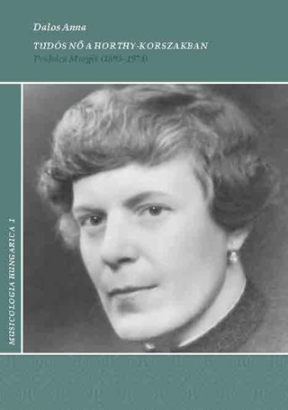 Tuds N A Horthy-Korszakban - Prahcs Margit (1893-1974)