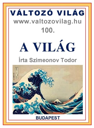 A Vilg - Vltoz Vilg 100.