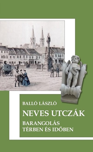 Neves Utczk - Barangols Trben s Idben
