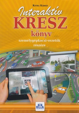 Interaktv Kresz Knyv Szemlygpkocsi-Vezetk Rszre 2024.