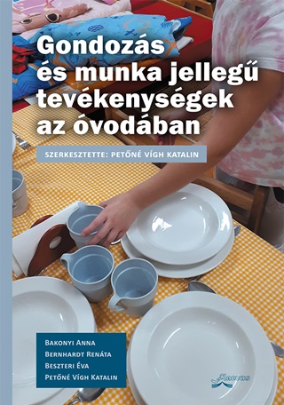 Gondozs s Munka Jelleg Tevkenysgek Az vodban