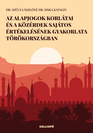 Az Alapjogok Korltai s A Kzrdek Sajtos rtkelsnek Gyakorlata Trkorszg