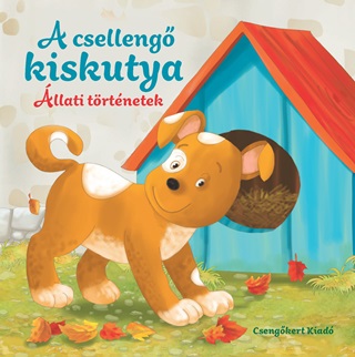 A Cselleng Kiskutya - llati Trtnetek
