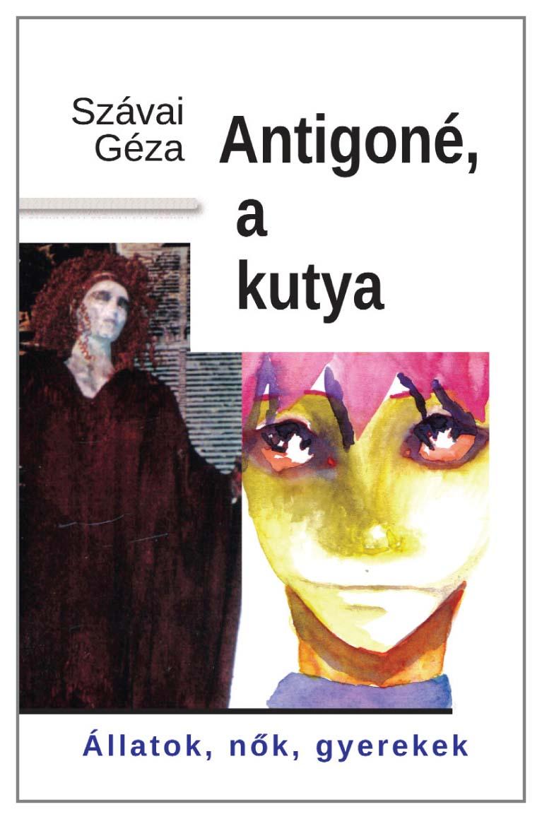 Antigon, A Kutya - llatok, Nk, Gyerekek