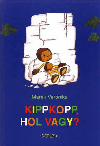 Mark Veronika - Kippkopp, Hol Vagy?