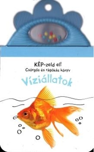 Kp-Zeld El! - Vzillatok (Csrgs s Rgks Knyv)