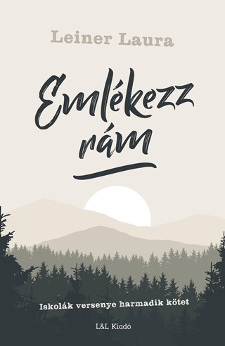 Emlkezz Rm - Iskolk Versenye 3. Ktet