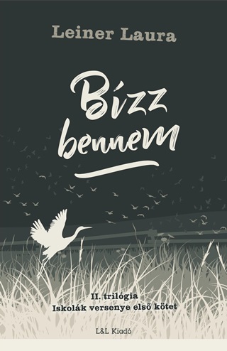 Bzz Bennem - Ii. Trilgia - Iskolk Versenye Els Ktet