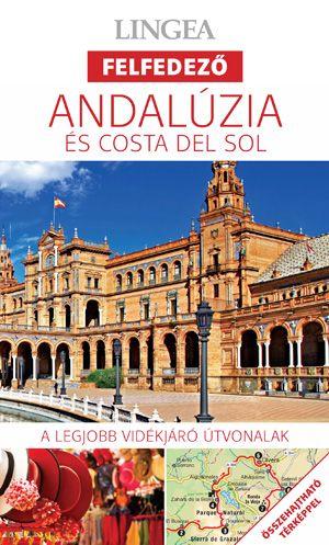 Andalzia s Costa Del Sol- Felfedez