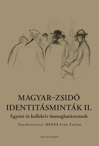 Magyar-Zsid Identitsmintk Ii. - Egyni s Kollektv nmeghatrozsok