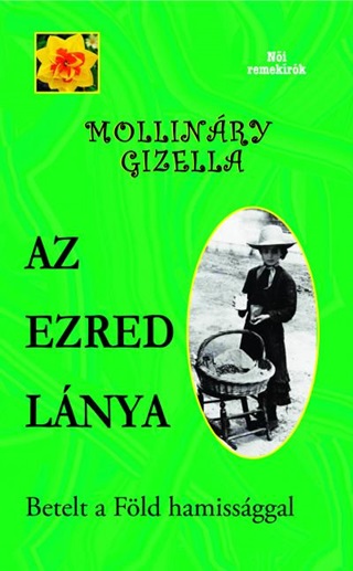 Az Ezred Lnya - Betelt A Fld Hamissggal