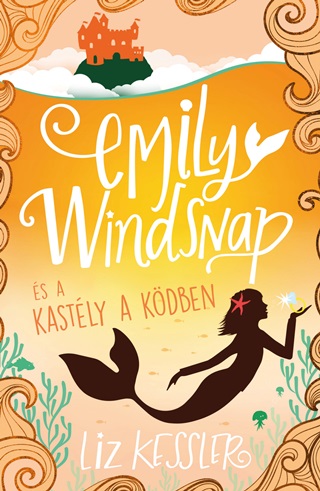 Emily Windsnap s A Kastly A Kdben