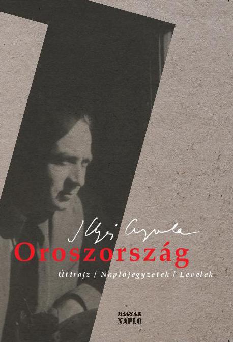 Oroszorszg - tirajz, Napljegyzetek, Levelek