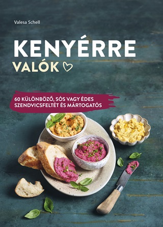 Kenyrre Valk - 60 Klnbz, Ss Vagy des Szendvicsfeltt s Mrtogats