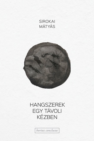 Hangszerek Egy Tvoli Kzben - Versmontzsok Egy Regnytrilgibl