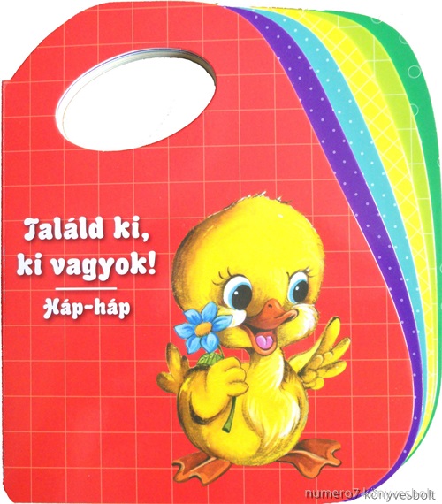 Talld Ki, Ki Vagyok! - Hp, Hp