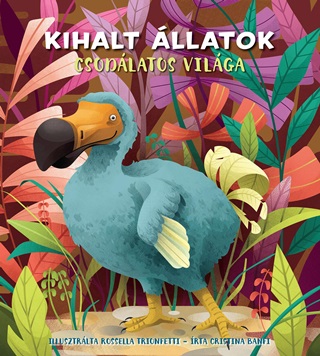 Kihalt llatok Csodlatos Vilga
