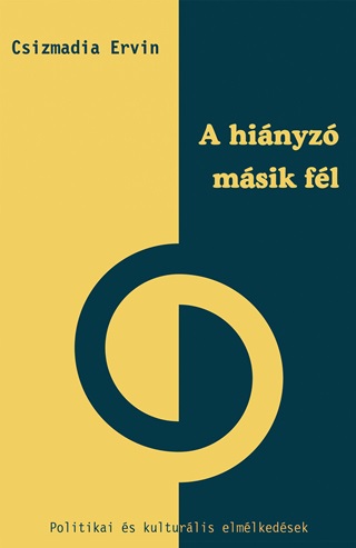 A Hinyz Msik Fl - Politikai s Kulturlis Elmlkedsek