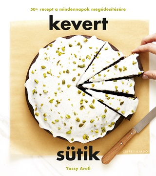 Kevert Stik - 50+ Recept A Mindennapok Megdestsre