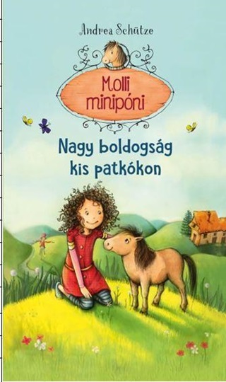 Nagy Boldogsg Kis Patkkon - Molli Minipni