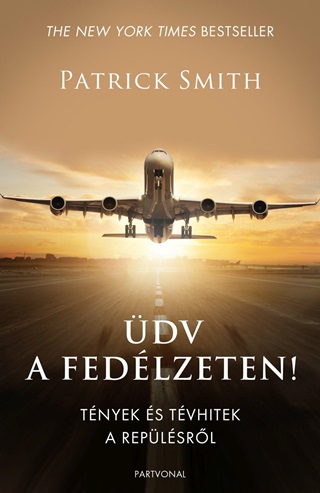 dv A Fedlzeten! - Tnyek s Tvhitek A Replsrl