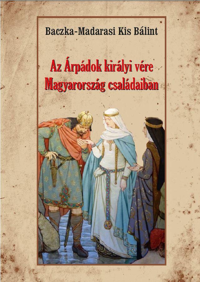 Az rpdok Kirlyi Vre Magyarorszg Csaldaiban