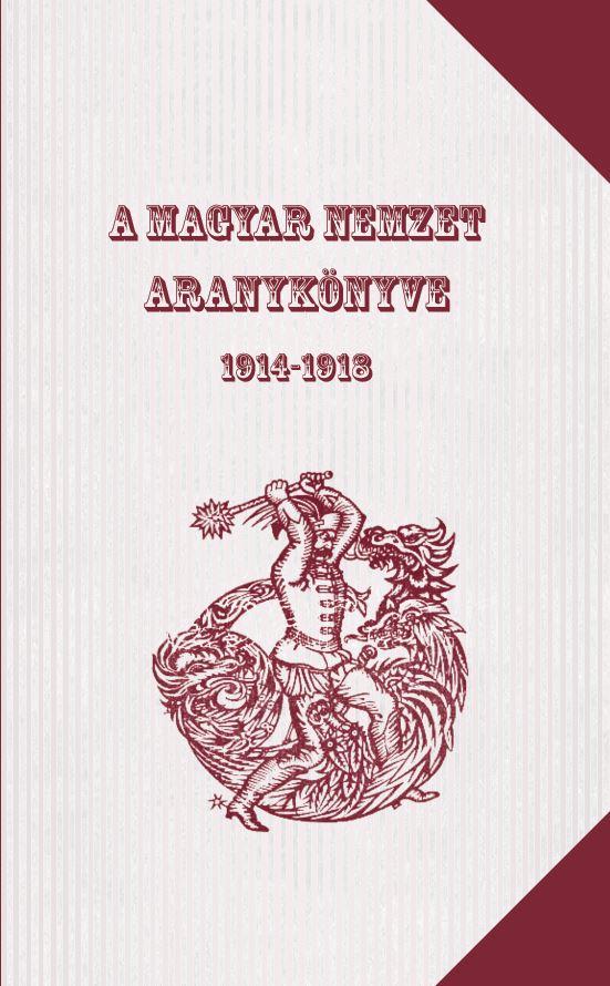 A Magyar Nemzet Aranyknyve 1914-1918